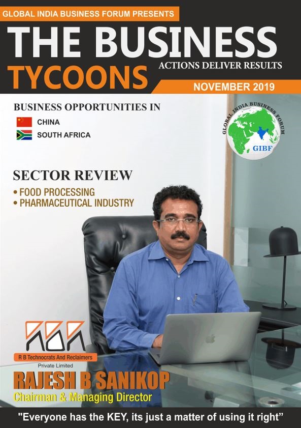 The Business Tycoons: Rajesh B. Sanikop - Chairman & MD of R B Technocrats &
Reclaimers Pvt. Ltd. Special 