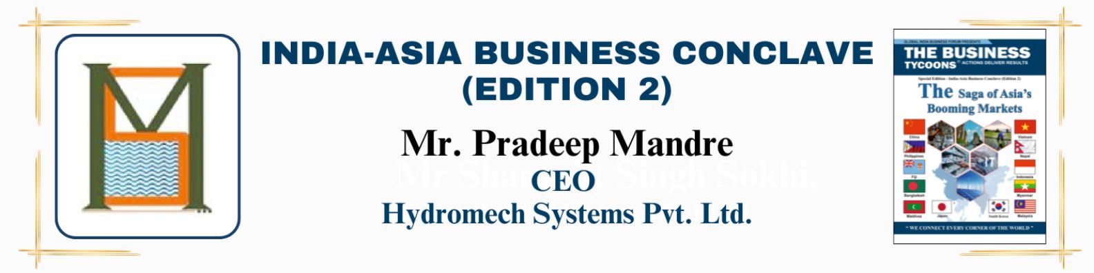Mr. Pradeep Mandre, CEO of Hydromech Systems Pvt. Ltd. at India-Asia Business Conclave (Edition 2)