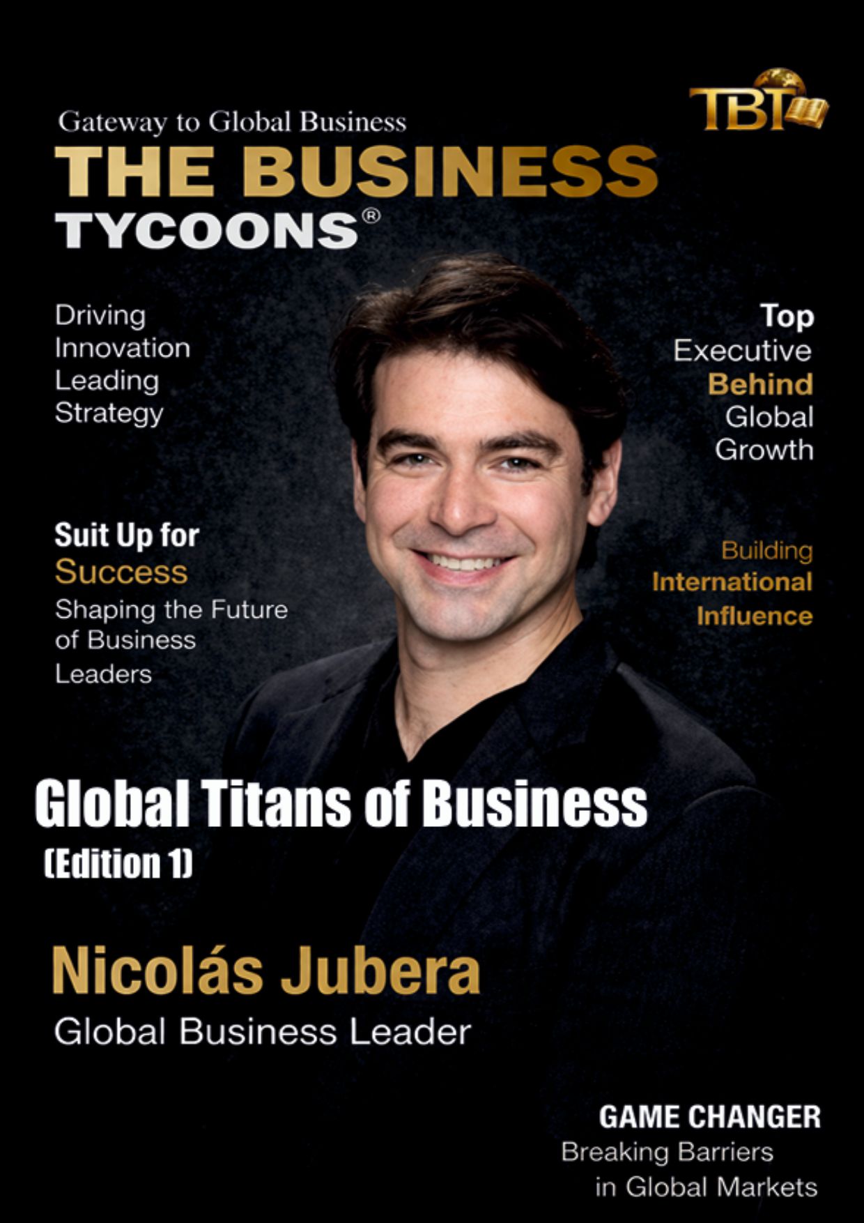 Cover of Global Titans of Business Edition 1 showcasing visionary leaders shaping industries and global business innovation