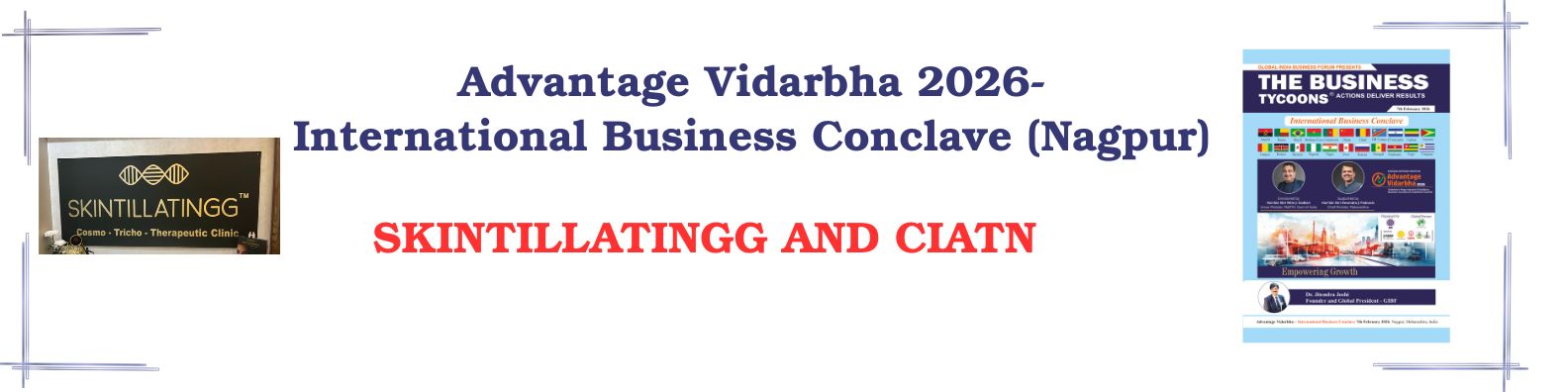 Skintillatingg and CIATN at Advantage Vidarbha 2026 Business Conclave Nagpur